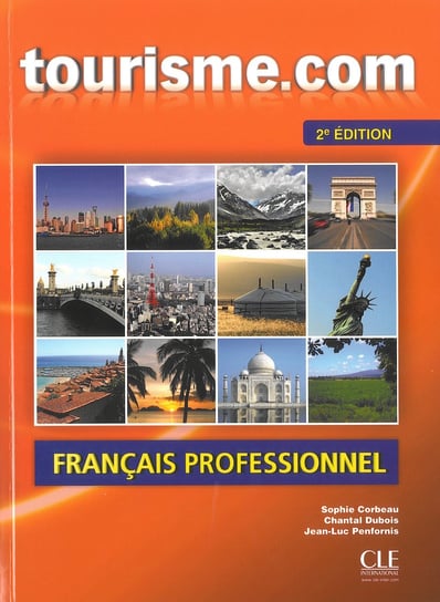 Tourisme com 2ed. Podręcznik + CD Chantal Dubois, Jean-Luc Penfornis, Sophie Corbeau