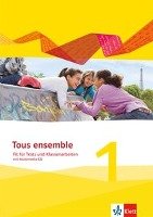 Tous ensemble 1. Fit für Tests und Klassenarbeiten. Arbeitsheft mit Lösungen und CD-ROM. Ausgabe 2013 Klett Ernst /Schulbuch, Klett