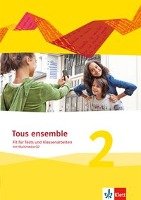Tous ensemble 2. Fit für Tests und Klassenarbeiten mit Lösungen und Multimedia-CD. Ausgabe 2013 Klett Ernst /Schulbuch, Klett