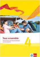 Tous ensemble 4. Fit für Tests und Klassenarbeiten mit Lösungen und Multimedia-CD Klett Ernst /Schulbuch, Klett