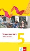 Tous ensemble 5. Vokabellernheft Klett Ernst /Schulbuch, Klett Ernst Verlag Gmbh