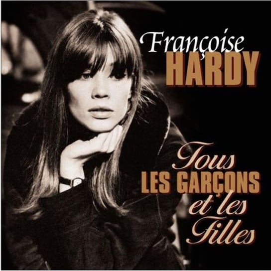Tous Les Garcons Et Les Filles Hardy Francoise