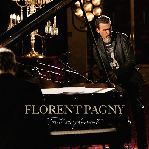 Tout simplement Florent Pagny