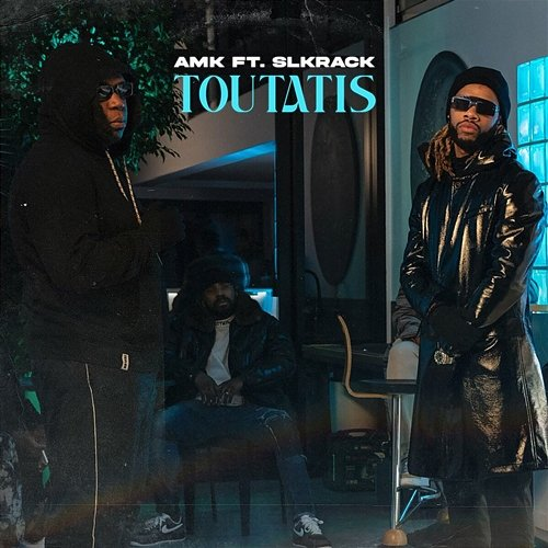 Toutatis AMK feat. Slkrack