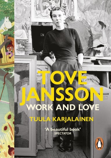 Tove Jansson. Work and Love Karjalainen Tuula