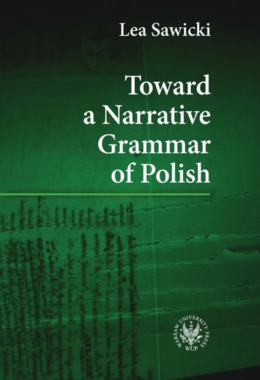 Toward a Narrative Grammar of Polish Sawicki Lea