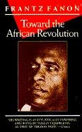 Toward the African Revolution Fanon Frantz