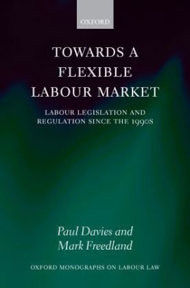 Towards a Flexible Labour Market Davies Paul