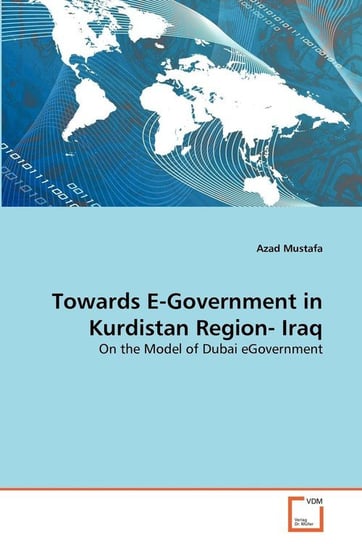 Towards E-Government in Kurdistan Region- Iraq Mustafa Azad