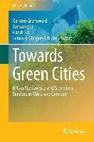 Towards Green Cities Springer-Verlag Gmbh, Springer International Publishing Ag