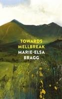 Towards Mellbreak Bragg Marie-Elsa