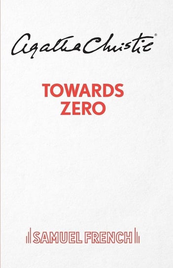 Towards Zero (Outdoor Version) Christie Agatha