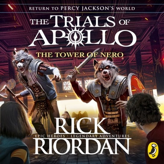 Tower of Nero. The Trials of Apollo. Book 5 Riordan Rick