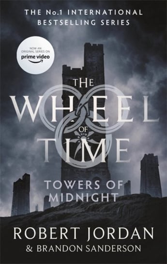 Towers Of Midnight: Book 13 of the Wheel of Time Jordan Robert, Sanderson Brandon