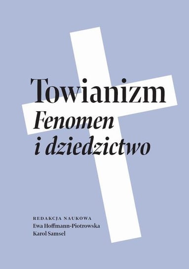 Towianizm - ebook PDF Hoffmann-Piotrowska Ewa, Samsel Karol