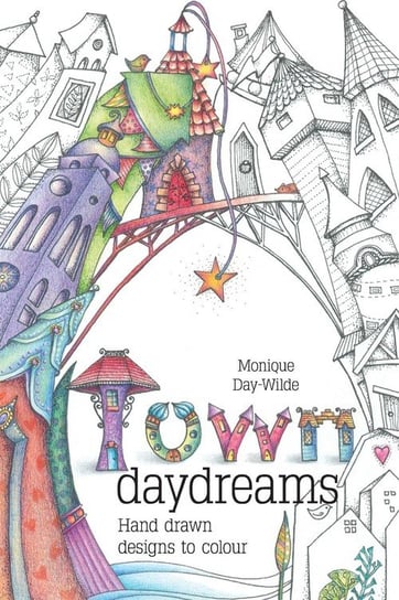 Town Daydreams Day-Wilde Monique