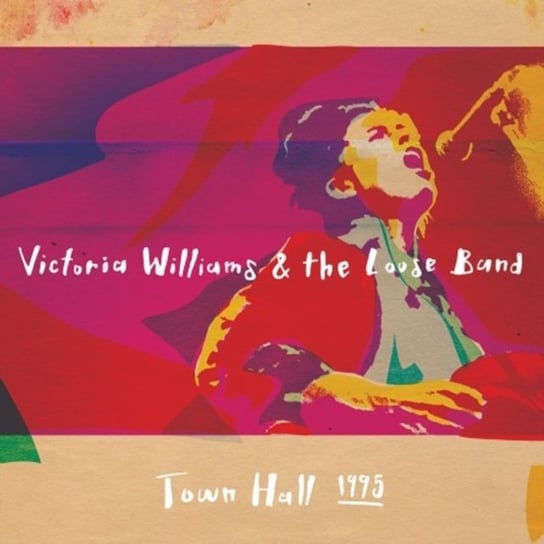 Town Hall 1995 Victoria Williams & The Loose Band