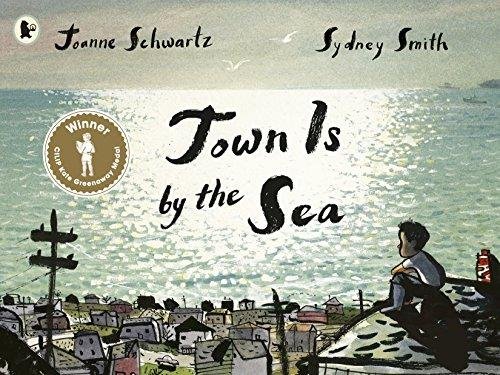 Town Is by the Sea Schwartz Joanne