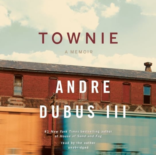 Townie Dubus Andre