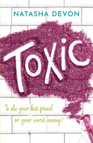 Toxic Natasha Devon