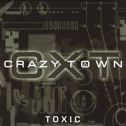 Toxic Crazy Town