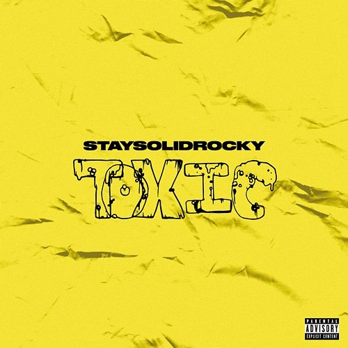 Toxic StaySolidRocky