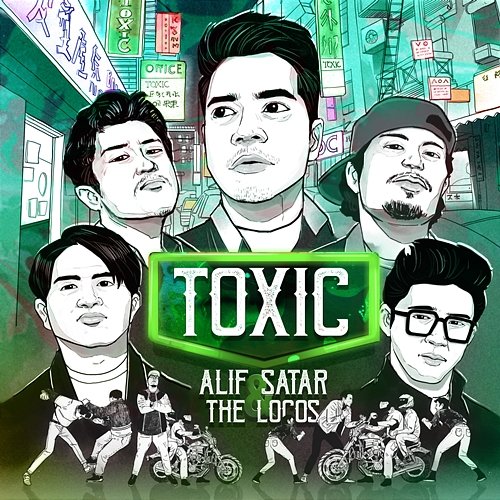 TOXIC Alif Satar & The Locos