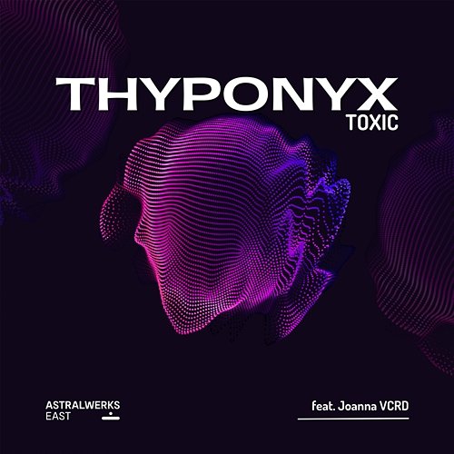 Toxic THYPONYX feat. Joanna VCRD