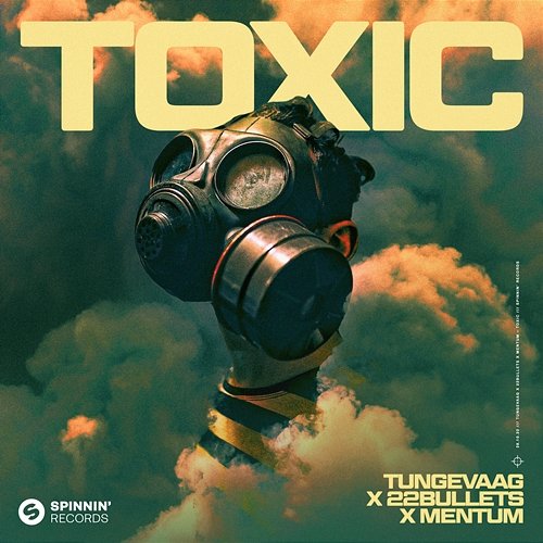 Toxic Tungevaag x 22Bullets x Mentum