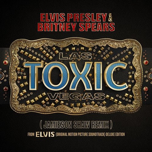 Toxic Las Vegas Elvis Presley, Britney Spears