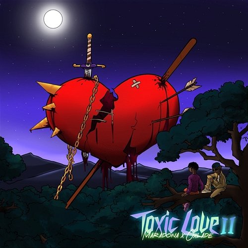 Toxic Love Maradona feat. Oxlade
