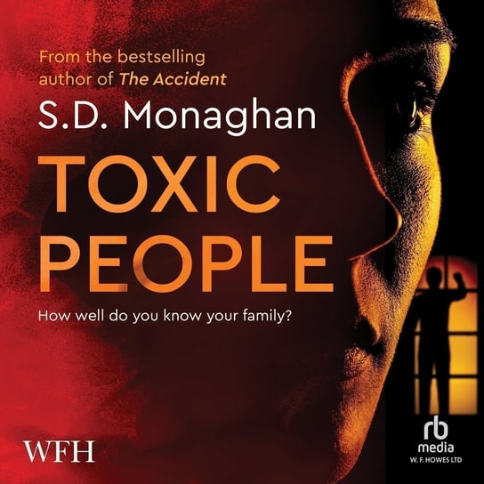 Toxic People - audiobook S. D. Monaghan