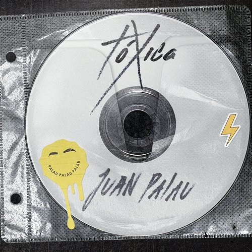 Tóxica Juan Palau