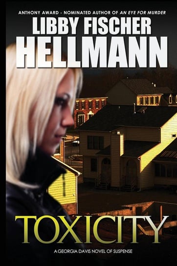ToxiCity Hellmann Libby  Fischer