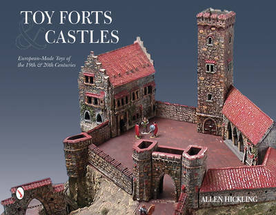 Toy Forts & Castles Hickling Allen