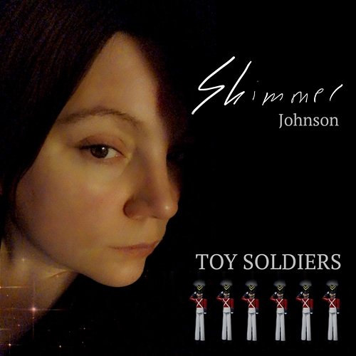 Toy Soldiers Shimmer Johnson