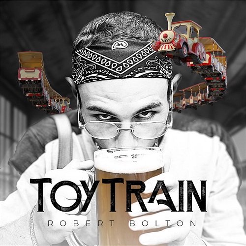 Toy Train Robert Bolton