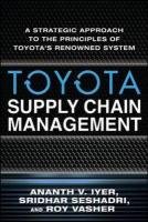 Toyota's Supply Chain Management Iyer Ananth, Seshadr Sridhar, Vasher Roy