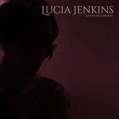 Toys in the Cupboard Lucia Jenkins