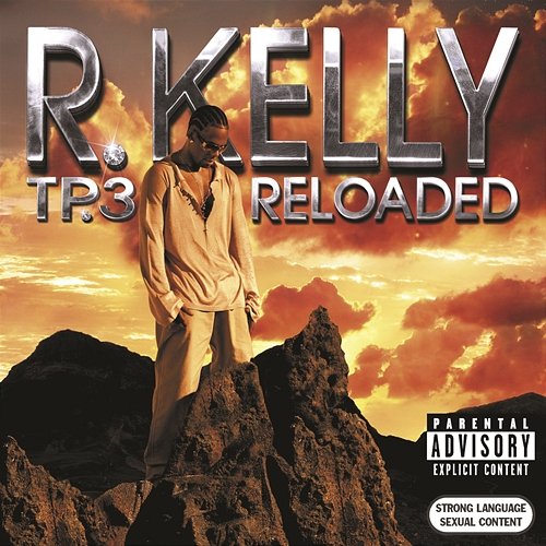 Tp.3 Reloaded R.Kelly