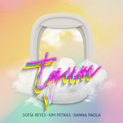 tqum Sofia Reyes, Danna Paola, Kim Petras