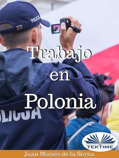 Trabajo En Polonia - ebook epub Juan Moises de la Serna