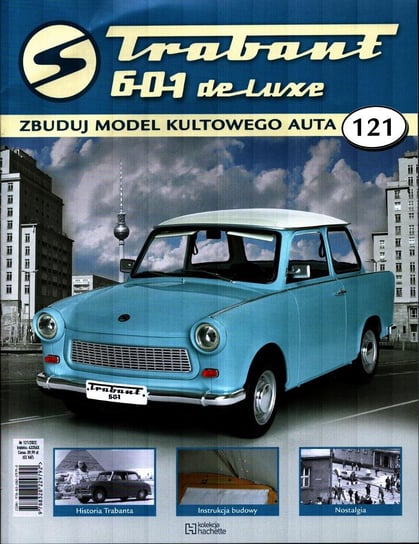 Trabant 601 De Luxe Zbuduj Model Kultowego Auta Nr 121 Hachette Polska Sp. z o.o.