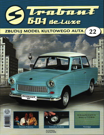 Trabant 601 De Luxe Zbuduj Model Kultowego Auta Nr 22 Hachette Polska Sp. z o.o.