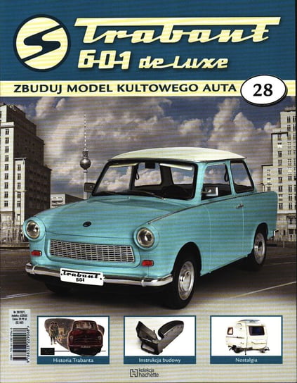 Trabant 601 De Luxe Zbuduj Model Kultowego Auta Nr 28 Hachette Polska Sp. z o.o.