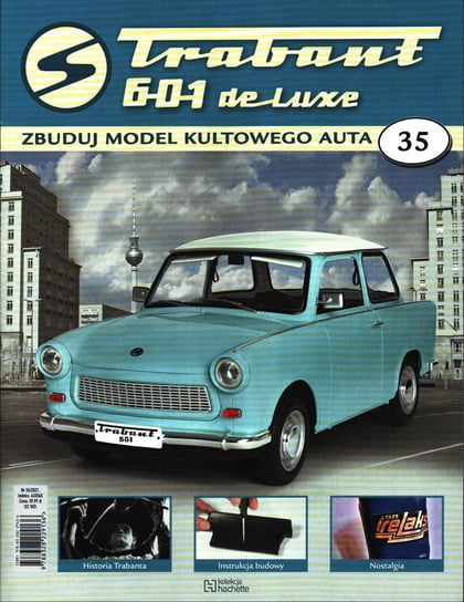Trabant 601 De Luxe Zbuduj Model Kultowego Auta Nr 35 Hachette Polska Sp. z o.o.