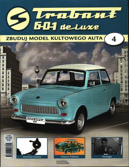 Trabant 601 De Luxe Zbuduj Model Kultowego Auta Nr 4 Hachette Polska Sp. z o.o.