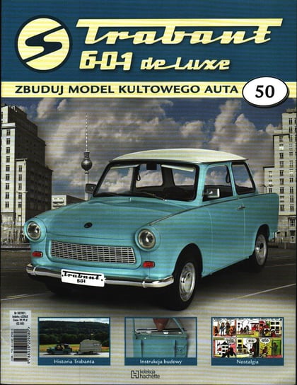 Trabant 601 De Luxe Zbuduj Model Kultowego Auta Nr 50 Hachette Polska Sp. z o.o.
