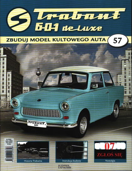 Trabant 601 De Luxe Zbuduj Model Kultowego Auta Nr 57 Hachette Polska Sp. z o.o.
