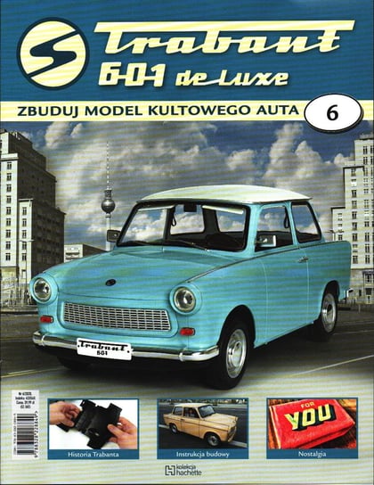 Trabant 601 De Luxe Zbuduj Model Kultowego Auta nr 6 Hachette Polska Sp. z o.o.